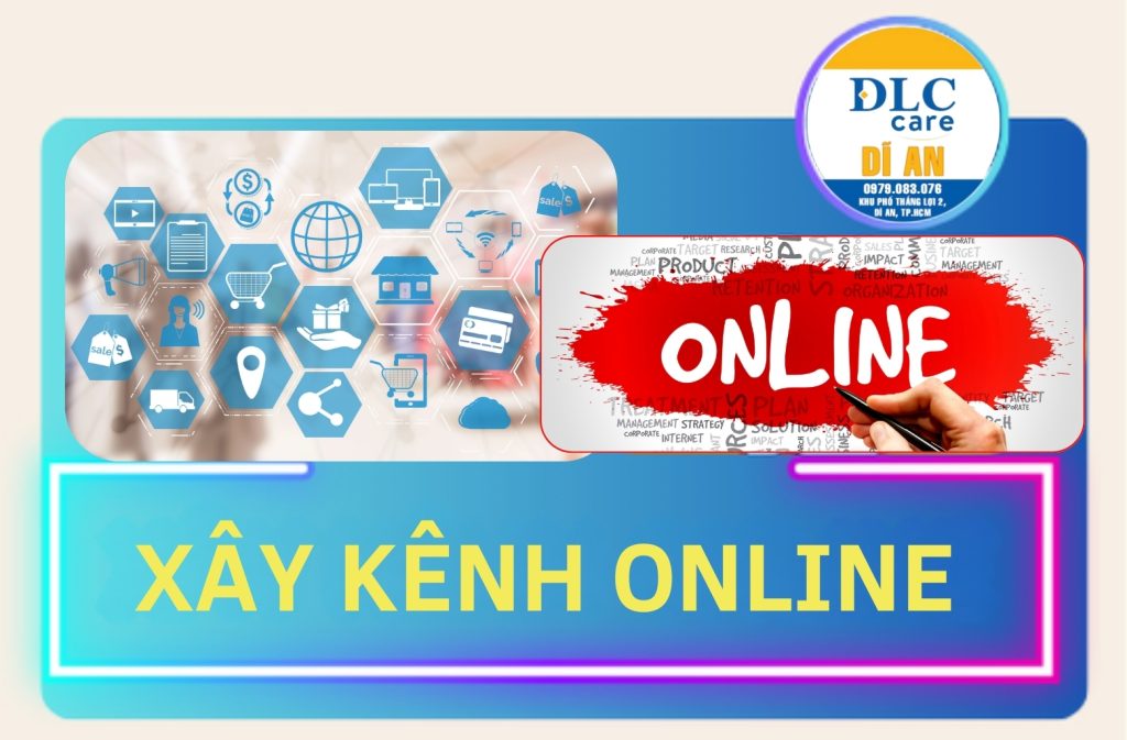 Xây Dựng Kênh Online